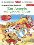 Em Asterix sei groosi tuur - Mundart 28 - Saarlännisch I
