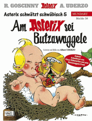 Band 58, Schwäbisch V - Am Asterix sei Butzewaggele